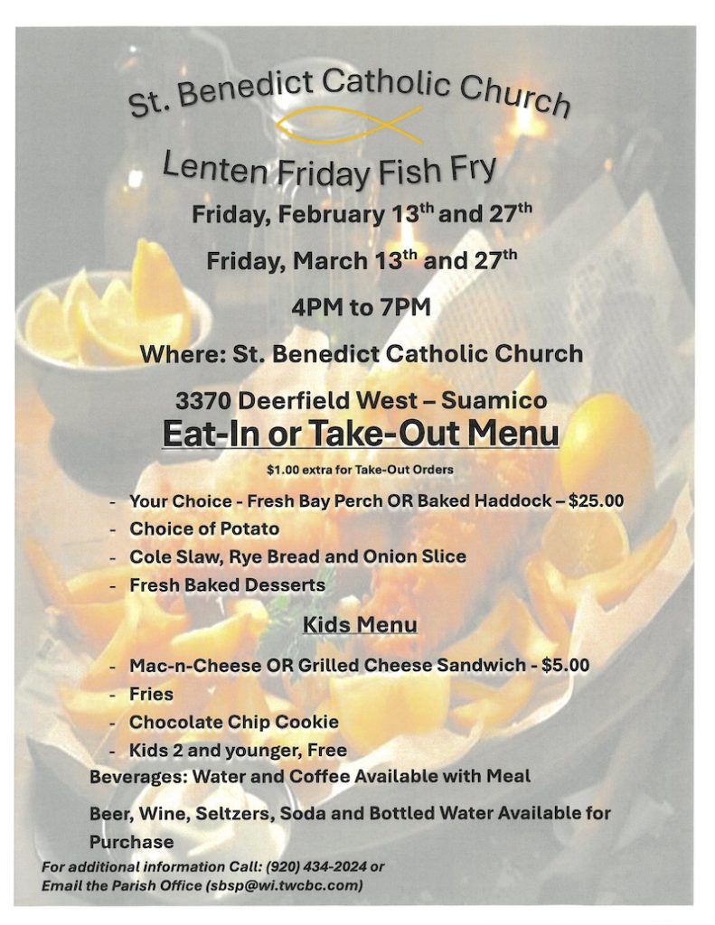St. Benedict Catholic Church Fish Fry - Feb 13th, Feb 27th, Mar 13th, and Mar 27th from 4 to 7 pm